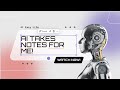 Let AI Take Your Meeting Notes! 📝🤖 (So Accurate!)