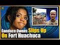 Candace Owens Accidentally Tells The Truth As Her Fort Huachuca Story Begins To Fall Apart