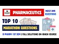 Pharmaceutics - Top 10 Marathon Questions | Pharmaceutics 1st Semester Important Questions | CWP