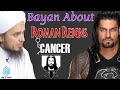 Roman Reigns Ko Blood ♋ Cancer | New Bayan | Mufti Tariq Masood Sahab | Islamic Views |