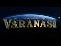 VARANASI.... Re title work... Mahesh Babu, Priyanka Chopra Jonas, Prithviraj Sukumaran 
