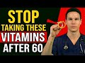 Over 60 ? : 4 Worst Vitamins You Should NEVER Take — and 4 You MUST Take Daily
