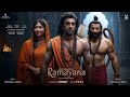 Ramayana - movie | Ranbir Kapoor | Yash | Namit Malhotra | Hans Zimmer \u0026 AR Rahman