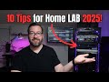 10 Tips to Get Started with a Home Lab in 2025!