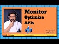 How to optimize and monitor APIs in production