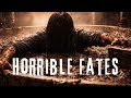 Horrible Fates | Bizarre Deaths