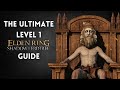 The Ultimate Level 1 Elden Ring: Shadow of the Erdtree Guide