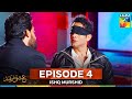 Ishq Murshid Episode 4