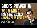 Your Mind Is God: Manifest Anything With This Secret! - Neville Goddard Motivation