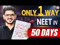Last 50 Days Plan🚨 Last 50 Days Left! Sureshot NEET 2026 Plan | ACP Sir | Sankalp NEET
