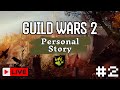 Guild Wars 2 - Ranger NEW Journey | 🔴Day 2 Playthrough
