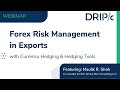 Forex Risk Management in Exports with Currency Hedging \u0026 Hedging Tools