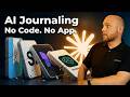 Apple's Journal App Failed Me. So I Built My Own with Claude. No Code.