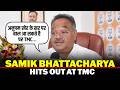 West Bengal BJP President Samik Bhattacharya blasts TMC | BJP | Suvendu Adhikari | Riju Dutta
