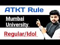 Atkt Rule Mumbai University | Fail in 5th Sem ! Ab 6th Sem ka exam Attempt Kr skte? Ha