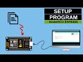 How to Setup and Program NodeMCU ESP8266–Complete Guide