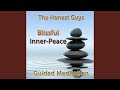 Guided Meditation: Blissful Inner Peace