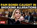 US Senate LIVE: ‘TRUMP WITH HALF-NAKED…’, Pam Bondi Caught In Explosive New Revelation | WORLD NEWS