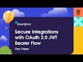 Secure Integrations with OAuth 2.0 JWT Bearer Flow