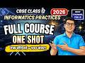 Class 12 IP One Shot | Full Couse | CBSE Boards 2024 | Informatics Practices Class 12 One Shot