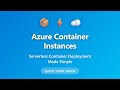 Azure Container Instances Tutorial: Serverless Containers for Beginners