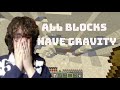 Minecraft But All The Blocks Have Gravity