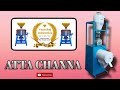 Atta Channa#Flour mill#Shorts#lockdown,#Flour mill atta chakki system.#Dogecoin,#Atta Chalna #Besan