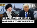 “All Options on Table” US ‘Moves Aircraft Carrier, Warships Toward Middle East’ Amid Iran Unrest |4K