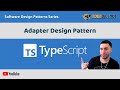 Typescript Design Patterns: Adapter Design Pattern Tutorial