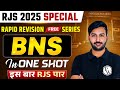 BNS 2023 In One Shot 🔥| RJS Rapid Revision | Bharatiya Nyaya Sanhita | RJS Prelims | Judiciary By PW