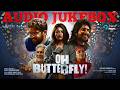 Oh Butterfly - Audio Jukebox| Nivedhithaa Sathish, Ciby, Nasser| Vaisakh Somanath |Vijay Ranganathan