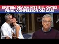 Bill Gates says SORRY After Epstein EXPOSE: Real Reason of Divorce with Melinda French Out in Public
