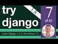Try Django 1.8 Tutorial - 7 of 42 -  Django Settings Overview -  Learn Django