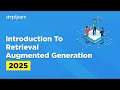 What is RAG(Retrieval Augmented Generation) | RAG Fundamentals And Advanced Techniques | Simplilearn