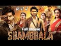Shambhala (2026) Full Movie In Hindi | South Indian New Release Action Thriller Movie 2026 Full HD
