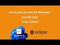 How to Install Eclipse In Windows