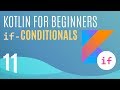 Kotlin Tutorial #11: Conditionals with \