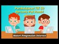 Pambelajaran TIK SD Materi Pengenalan Internet