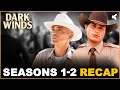 Dark Winds Recap Seasons 1-2 Ending Explained | Must Watch Before Season 3 | AMC