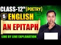 An Epitaph Line by Line Explanation in Hindi || Class 12th English Chapter 5 Poetry || An Epitaph