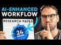 How to Write a Full Research Paper in 24 Hours (AI-Enhanced Walkthrough)