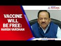 Coronavirus vaccine will be free across India: Dr Harsh Vardhan | Asianet Newsable