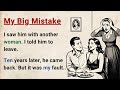 Learn English through Stories Level 3 ⭐ My Big Mistake - Improve your English | English Audio Story