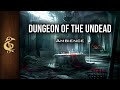 Dungeon Of The Undead | Eerie Ambience | 1 Hour #dnd