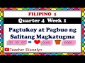 FILIPINO 1 QUARTER 4 WEEK 1 | PAGTUKOY AT PAGBUO NG SALITANG MAGKATUGMA | TEACHER DIANALYN