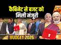 Cabinet Approved Budget : कैबिनेट से बजट को मिली मंजूरी  | Budget Session 2026-27 | India Tv