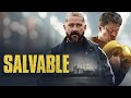 Salvable (2025) Official Trailer HD