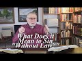 What Does it Mean to Sin \