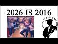 2026 Is 2016