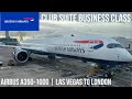 British Airways Club Suite Business Class  Airbus A350-1000 | Las Vegas to London